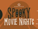 Paseo Nuevo Spooky Movie Nights