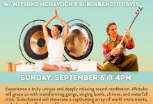 Sound Meditation with Suburbanoid and Mitsuko