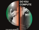 Do You Compute & The Santa Barbara Chamber Players
