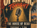 Open Mic Night Every Tuesday at The House of Beau