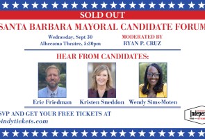 S.B. Independent: Santa Barbara City Mayoral Forum