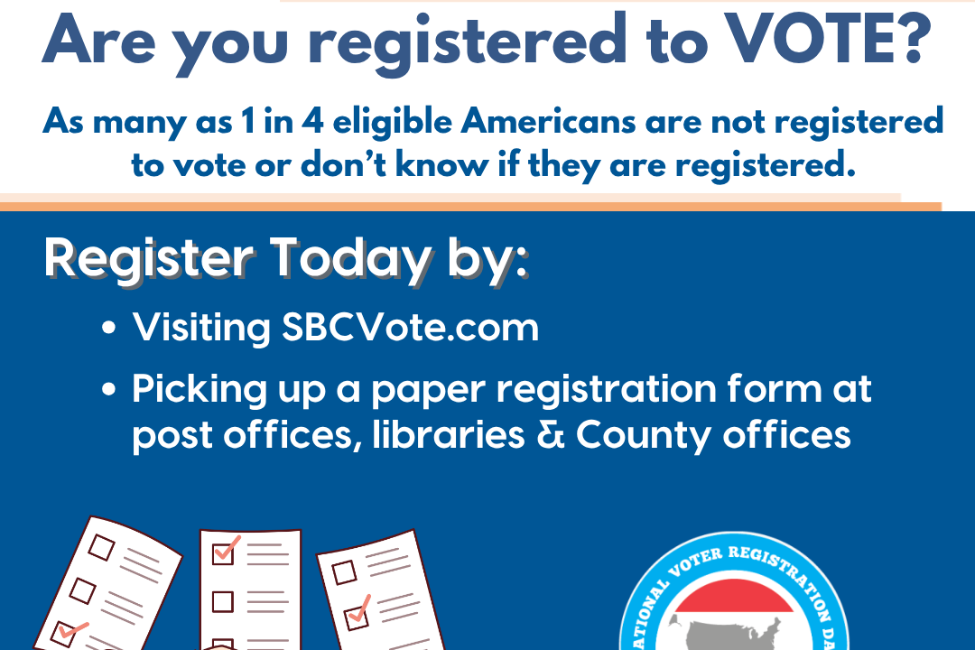 National Voter Registration Day is today; Santa Barbara County urges residents to verify registration by October 19 for November 3 election, as Joe Holland says 'registering to vote or verifying that your voter registration is accurate is important'