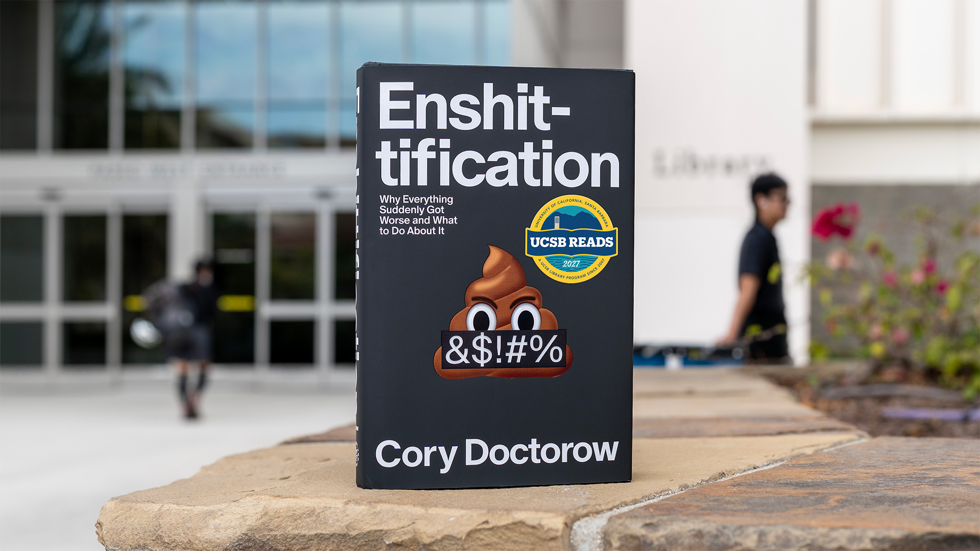 Cory Doctorow's book Enshittification outside the UCSB library.