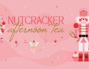 Nutcracker Winter Tea