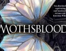 Book Review | ‘Mothsblood’ by Lynn D. Jung