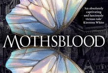 Book Review | ‘Mothsblood’ by Lynn D. Jung
