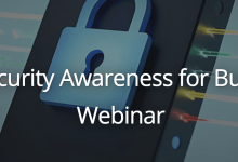 Cybersecurity Awareness for Businesses Webinar