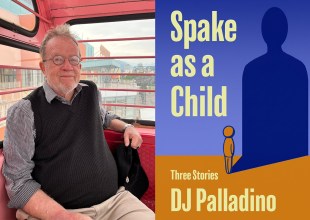 The Writer Speaks About ‘Spake as a Child’